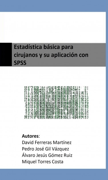 Estadística básica para cirujanos y su aplicación con SPSS