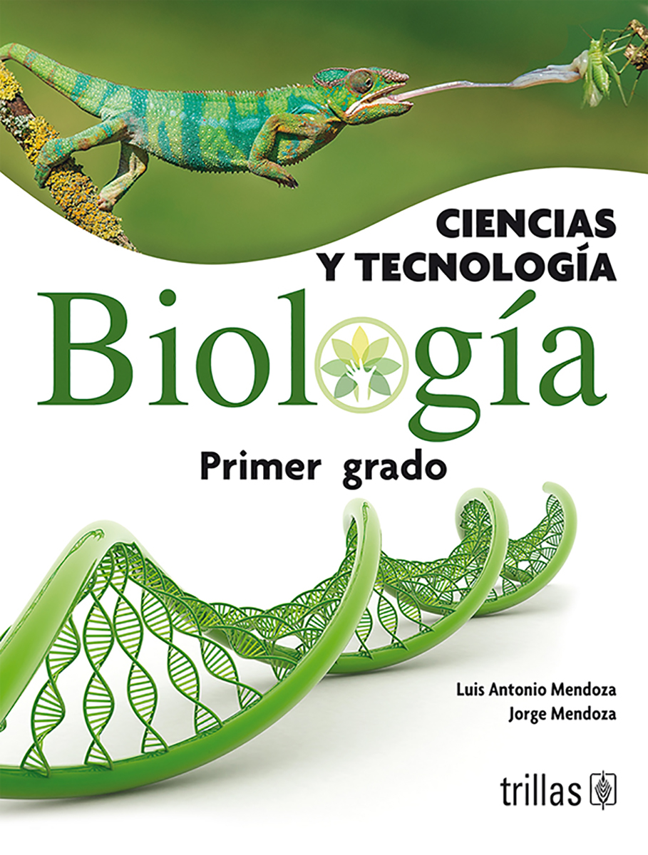 Ciencias y tecnología: Biología. Primer grado