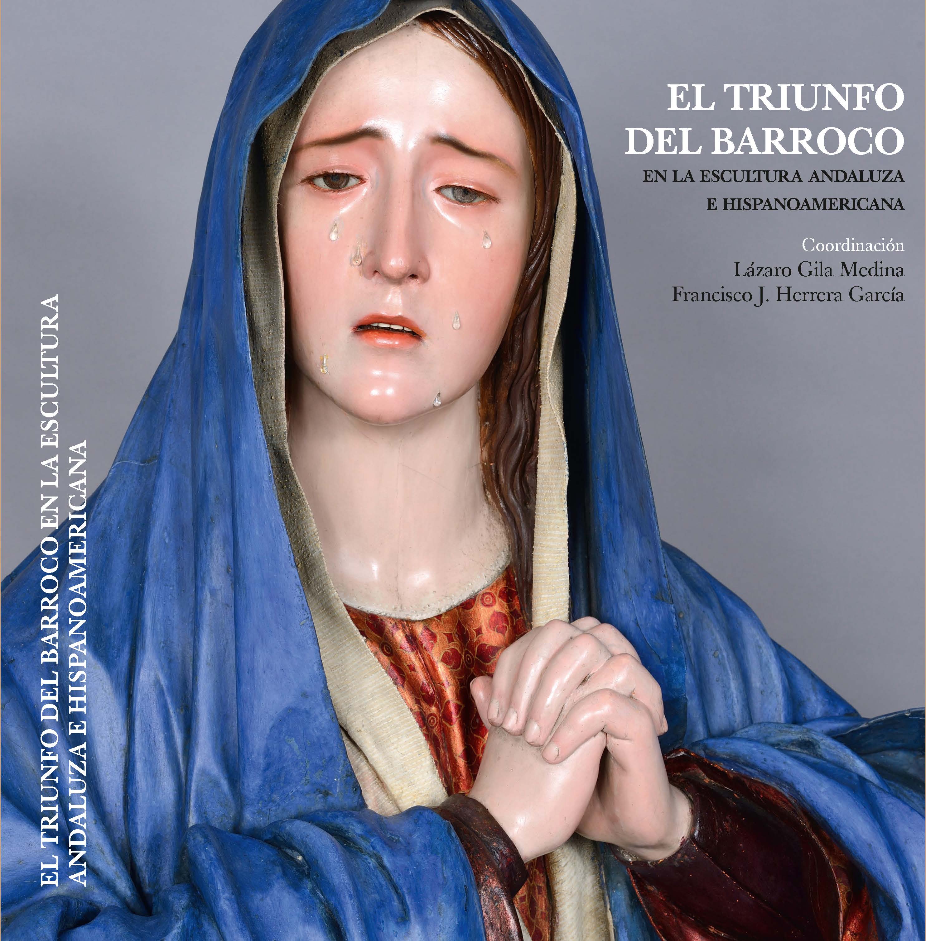El triunfo del barroco en la escuela andaluza e hispanoamericana