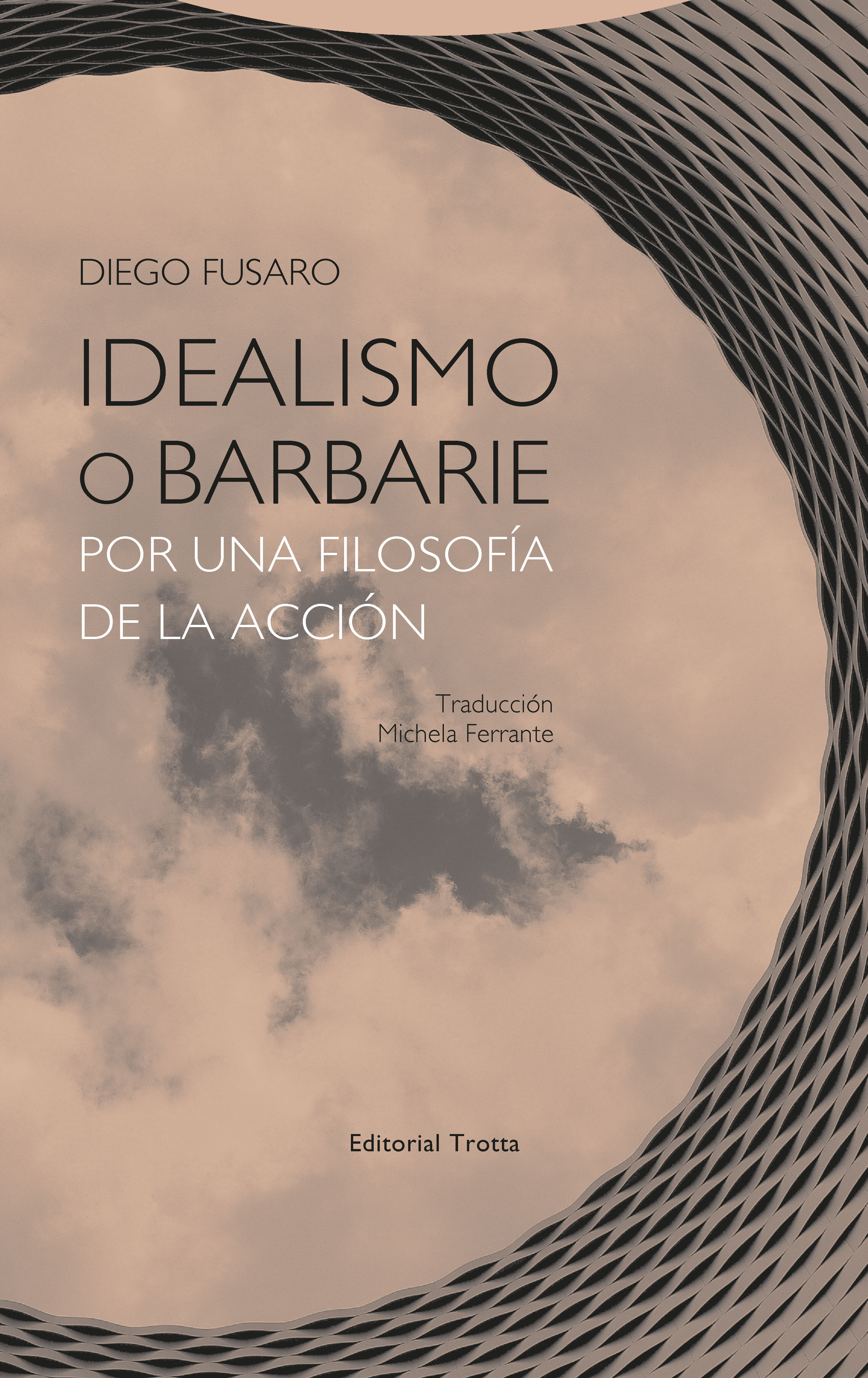 Idealismo o barbarie