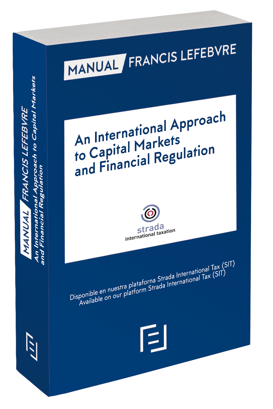 Manual An International Approach to Capital Markets and Financial Regulation