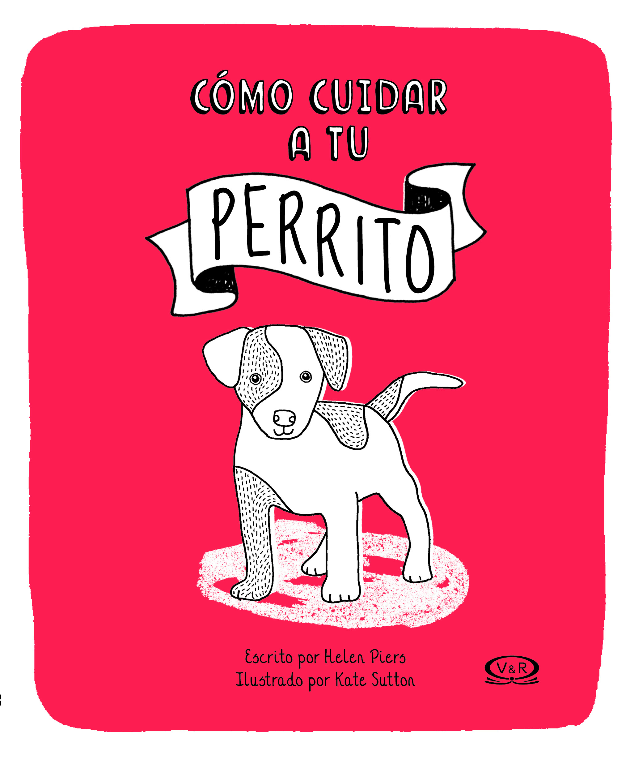 Cómo cuidar a tu perrito