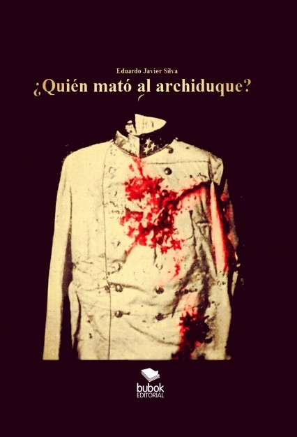 ¿QUIÉN MATÓ AL ARCHIDUQUE?