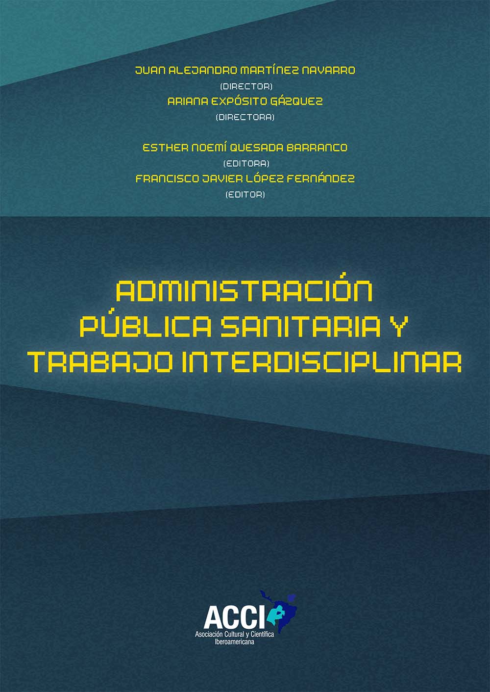 Administración pública sanitaria y trabajo interdisciplinar