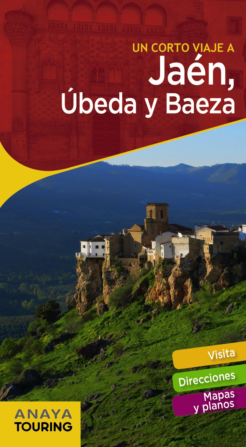 Jaén, Úbeda y Baeza