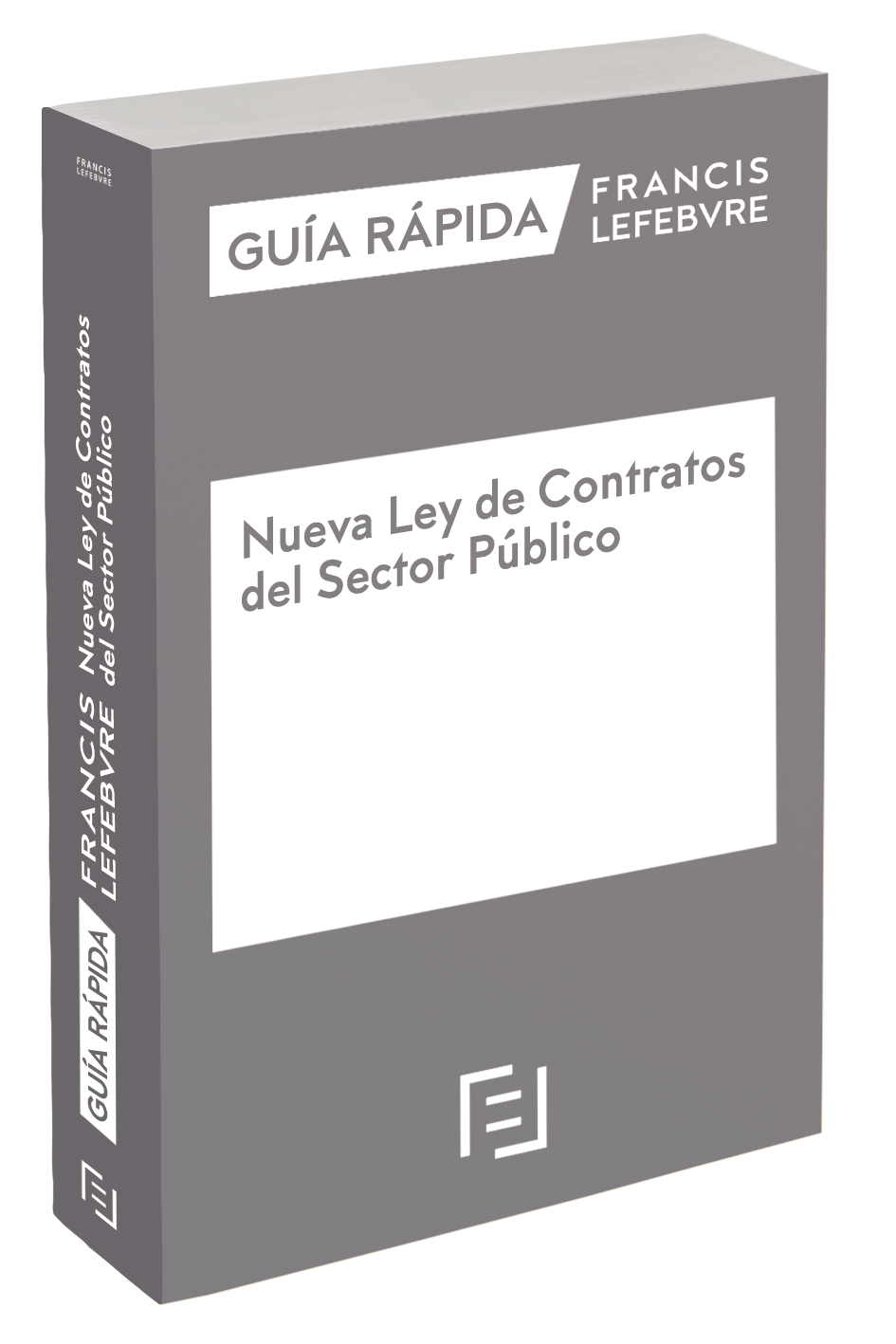 Guía Rápida Nueva Ley de Contratos del Sector Público