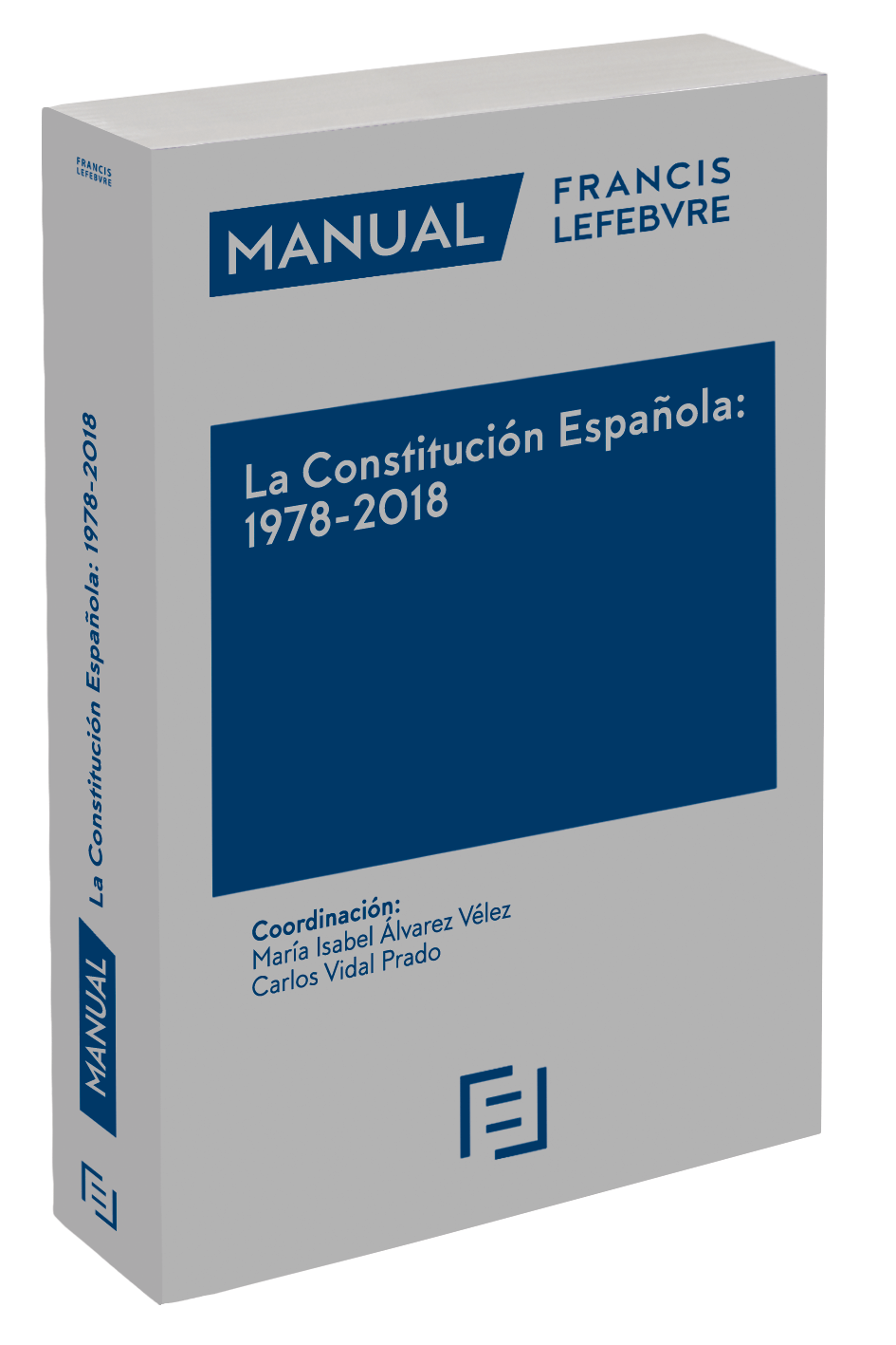 Manual La Constitución Española: 1978-2018