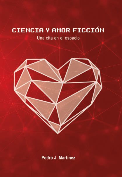 CIENCIA Y AMOR FICCION. UNA CITA EN EL ESPACIO