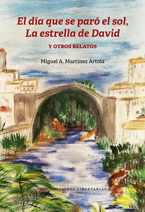 El día que se paró el sol, La estrella de David y otros relatos