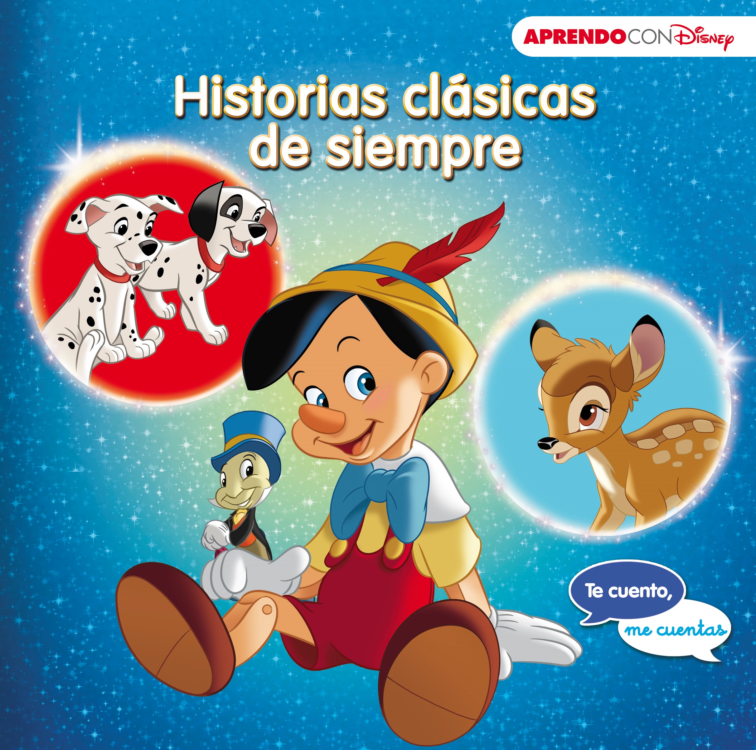 Historias clásicas de siempre (Te cuento, me cuentas una historia Disney)