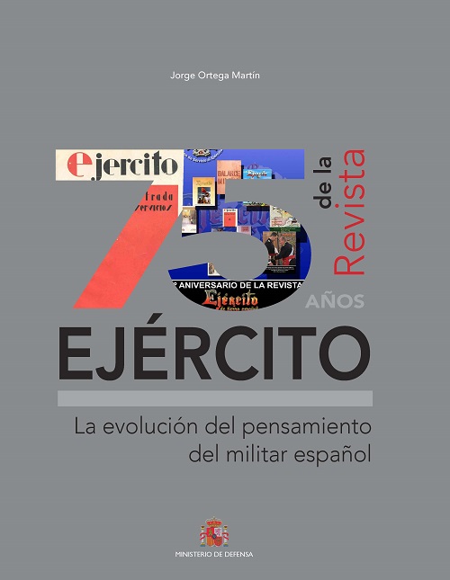 75 años de la revista Ejército. La evolución del pensamiento del militar español