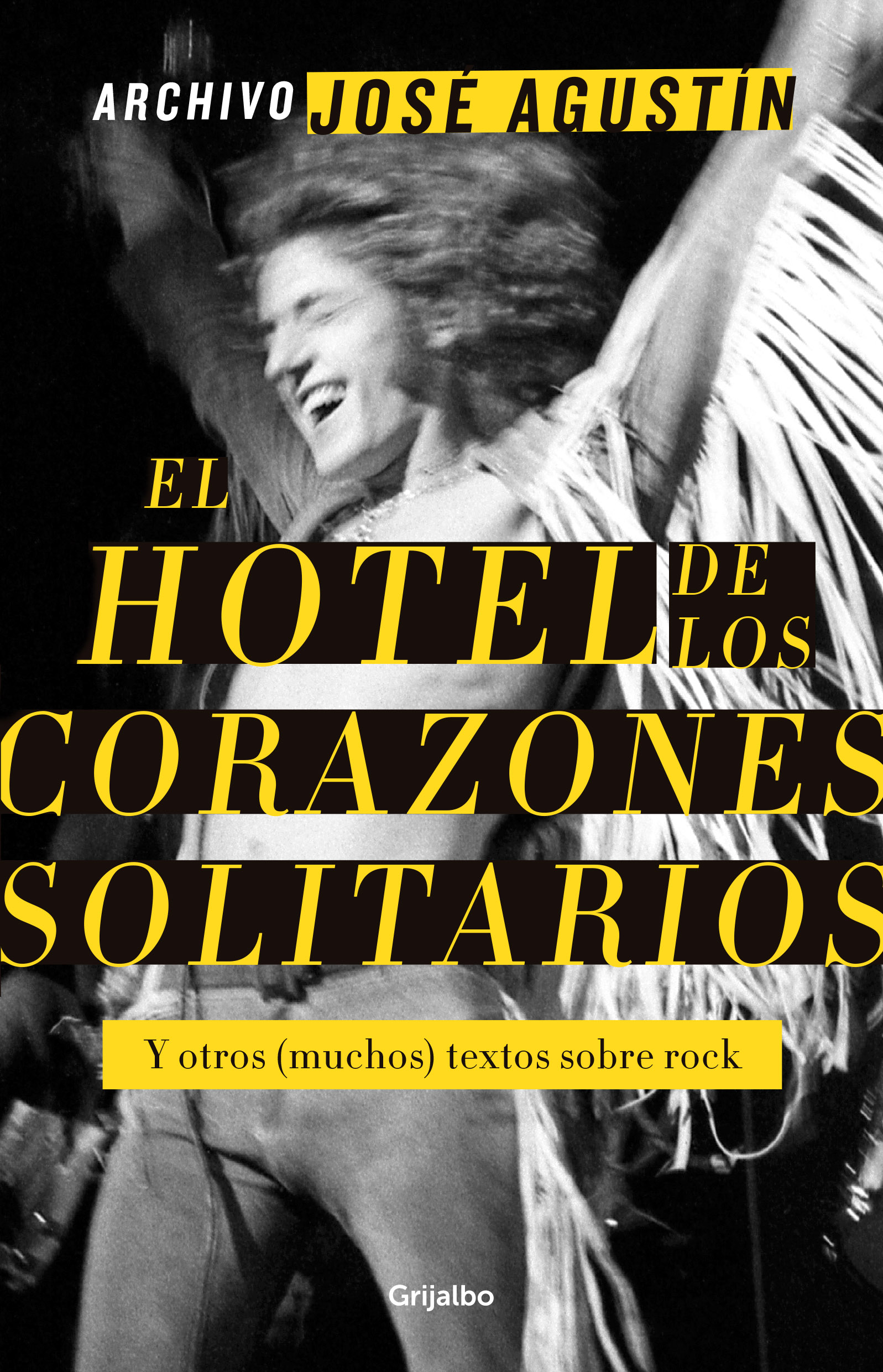 Archivo José Agustín: El hotel de los corazones solitarios