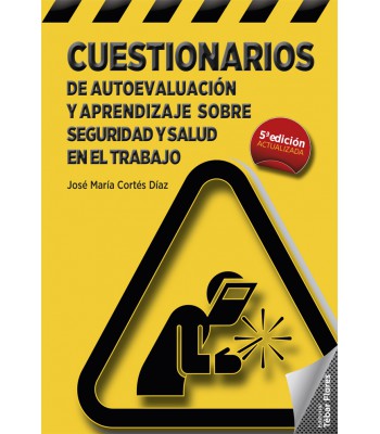 Cuestionarios de autoevaluación y aprendizaje sobre prevención de riesgos laborales (5ª ED)