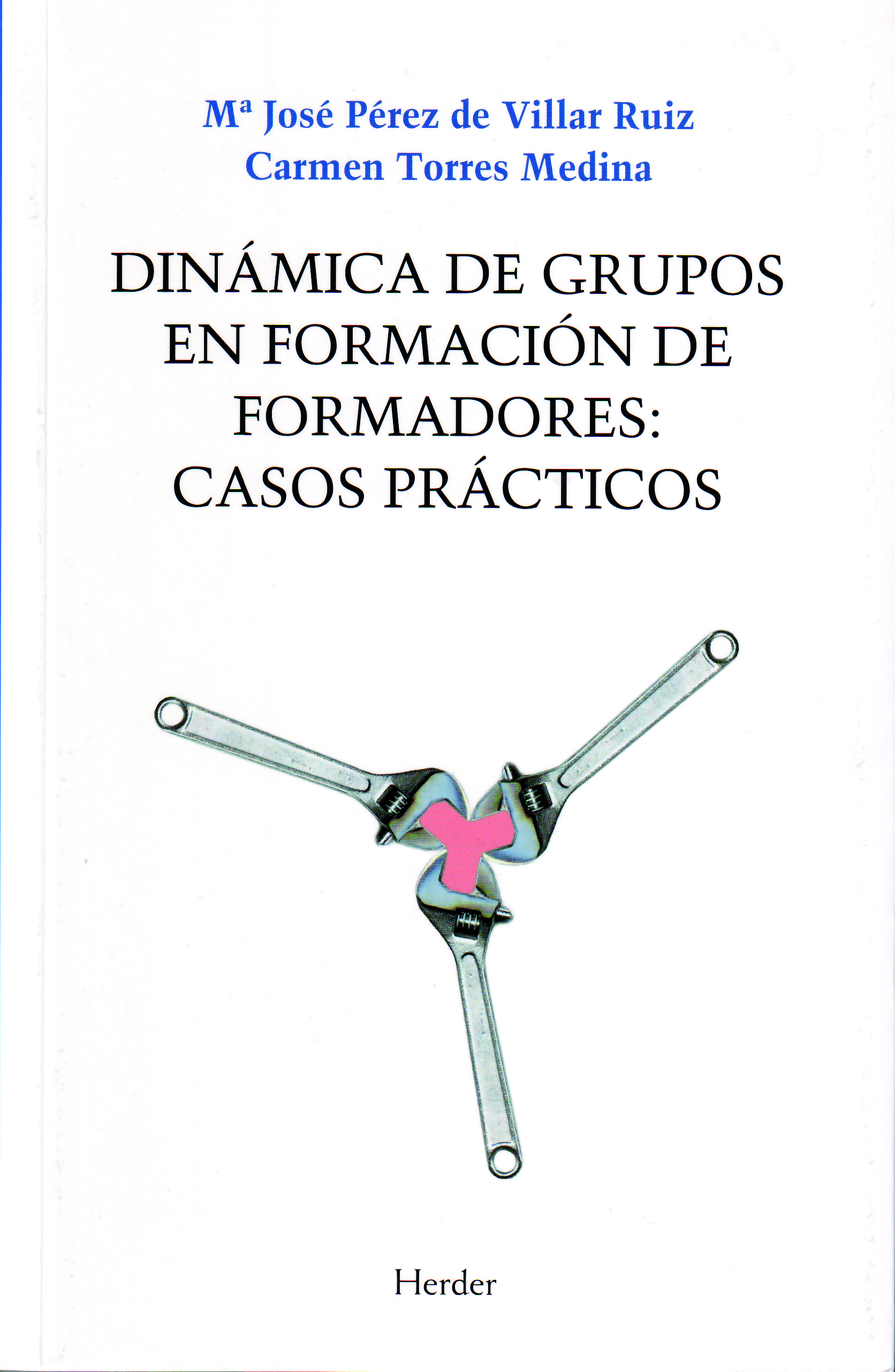 Dinámica de grupos en formación de formadores: casos prácticos