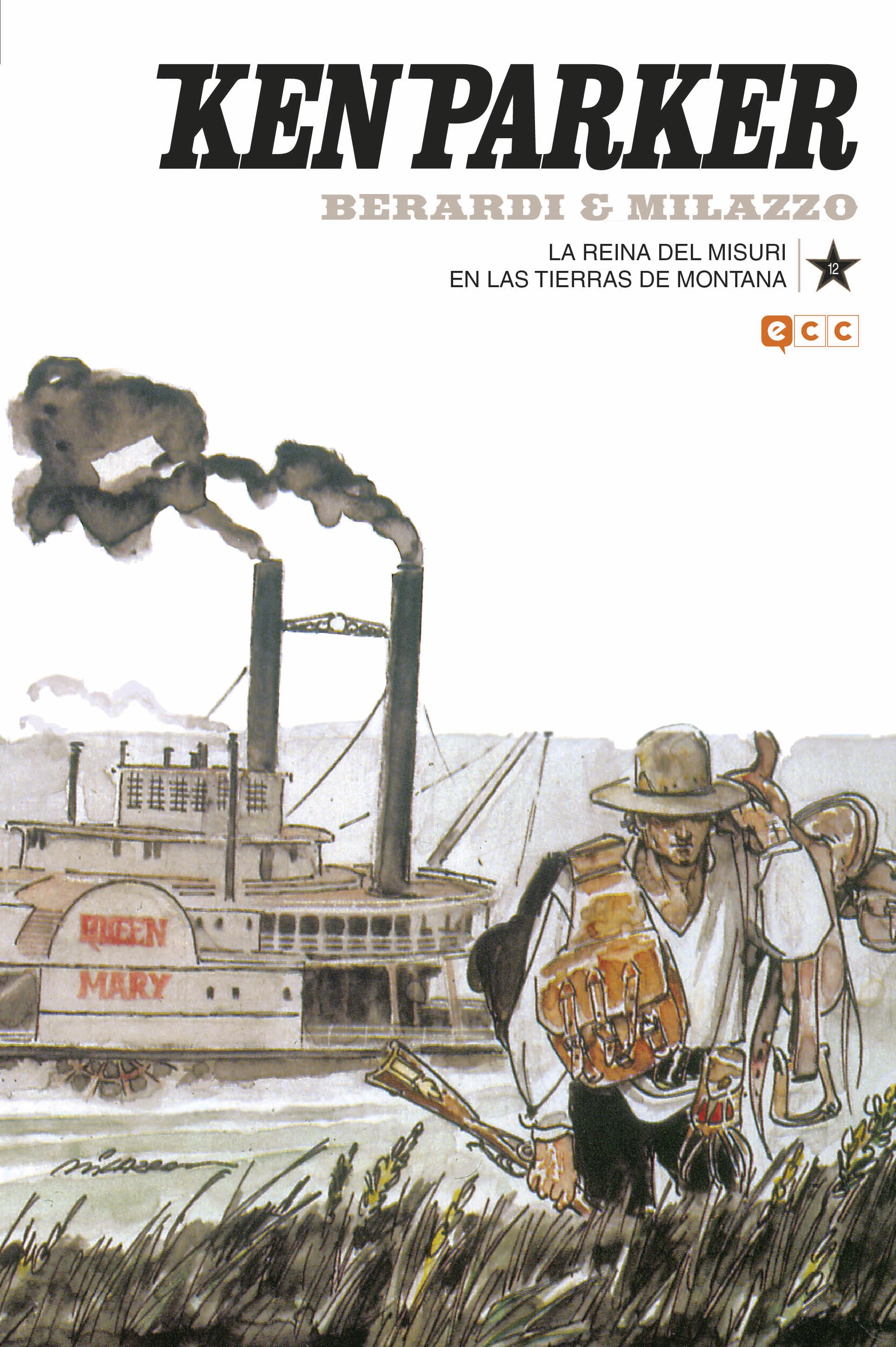 Ken Parker núm. 12: La reina del Misuri/En las tierras de Montana