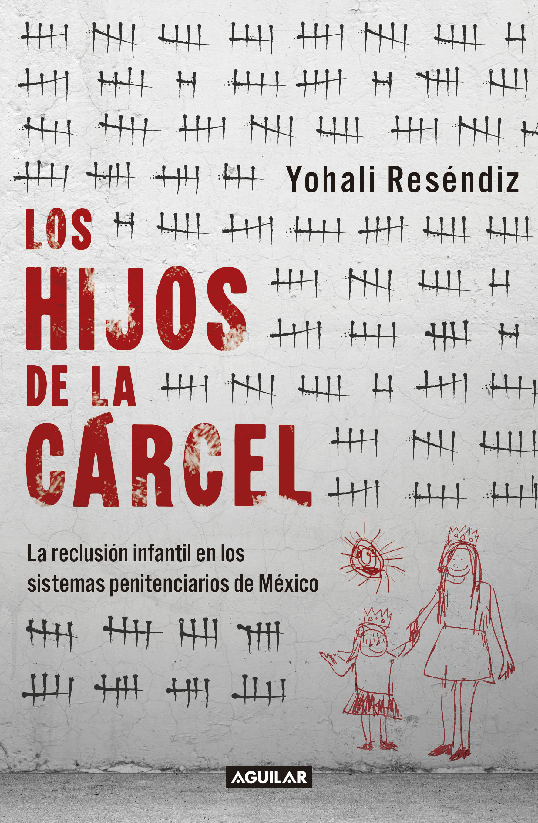 Los hijos de la cárcel