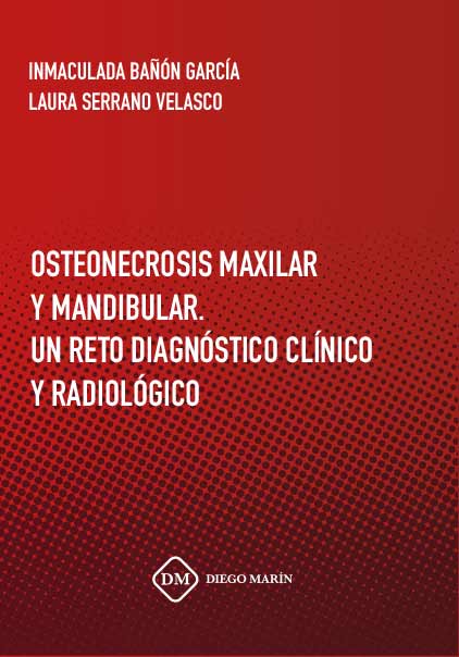 OSTEONECROSIS MAXILAR Y MANDIBULAR. UN RETO DIAGNOSTICO CLINICO Y RADIOLOGICO