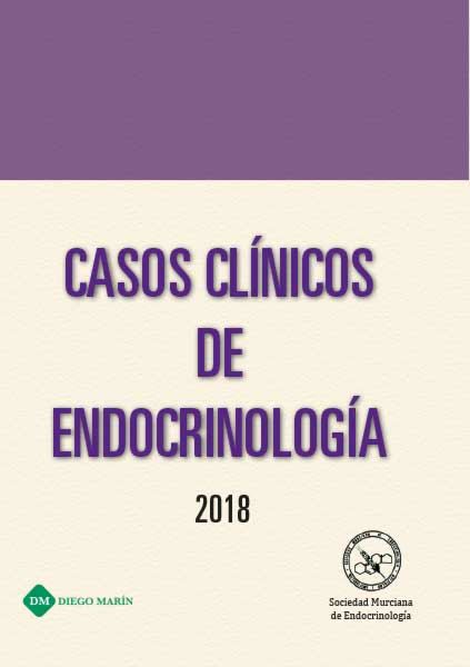 CASOS CLINICOS DE ENDOCRINOLOGIA. 2018
