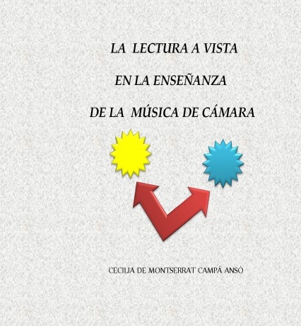 LA LECTURA A VISTA EN LA ENSEÑANZA DE LA MÚSICA DE CÁMARA