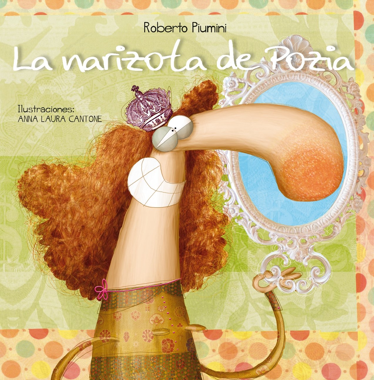 La narizota de pozia
