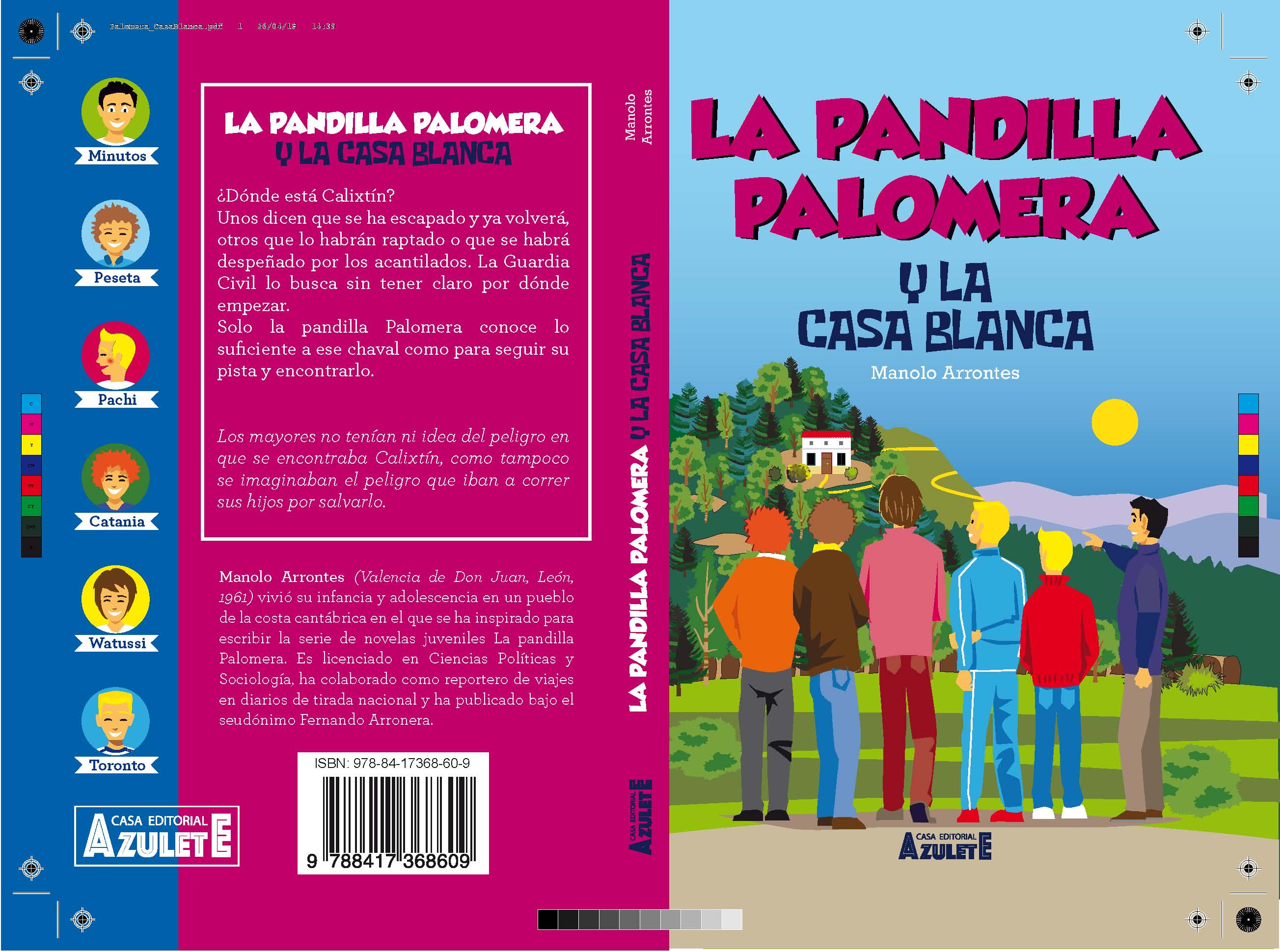 La pandilla Palomera y la casa blanca.