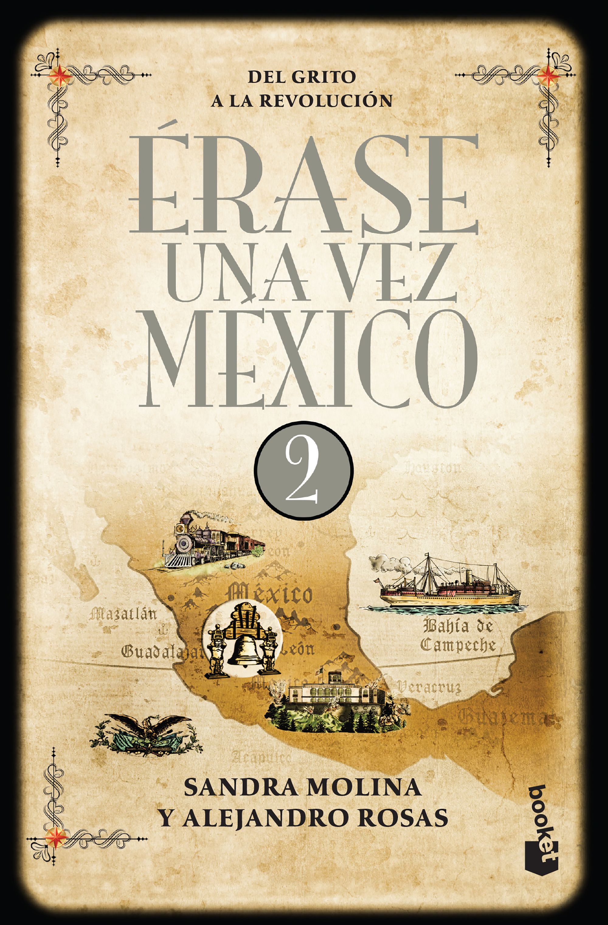 Érase una vez México 2