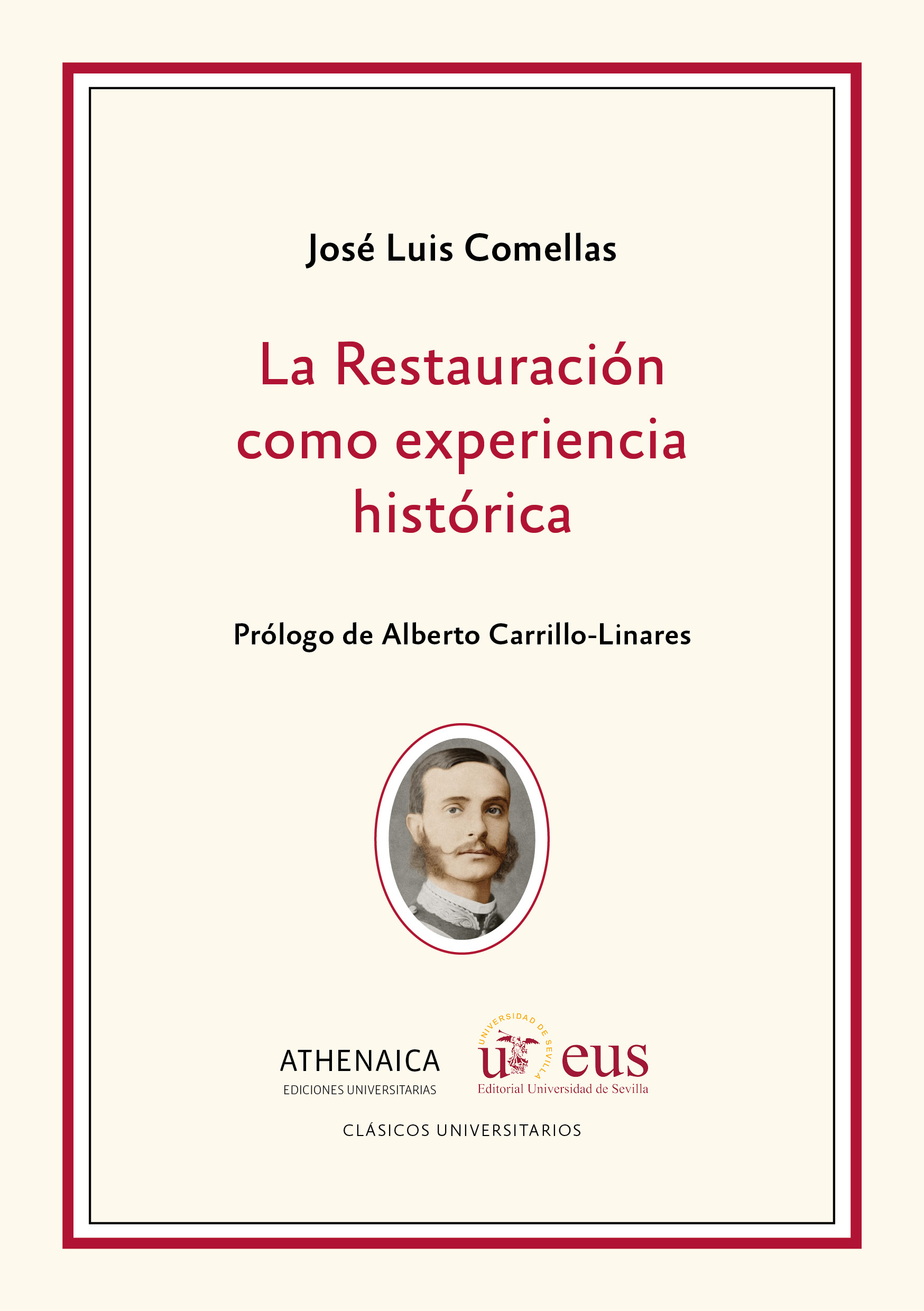 La Restauración como experiencia histórica