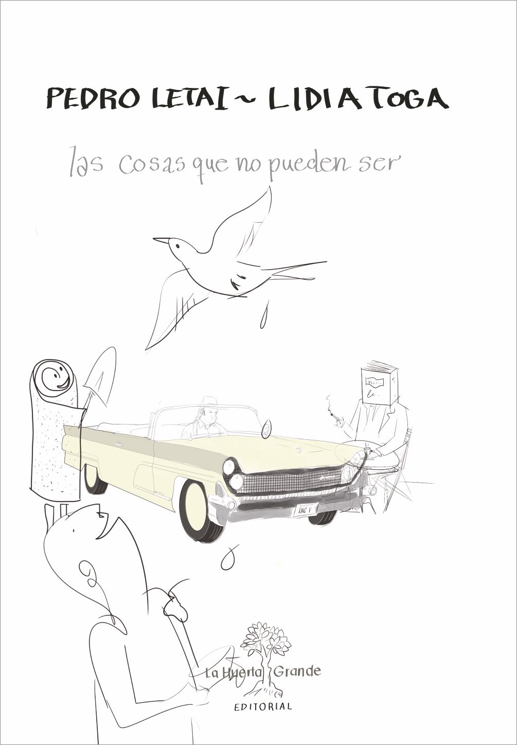 Las cosas que no pueden ser