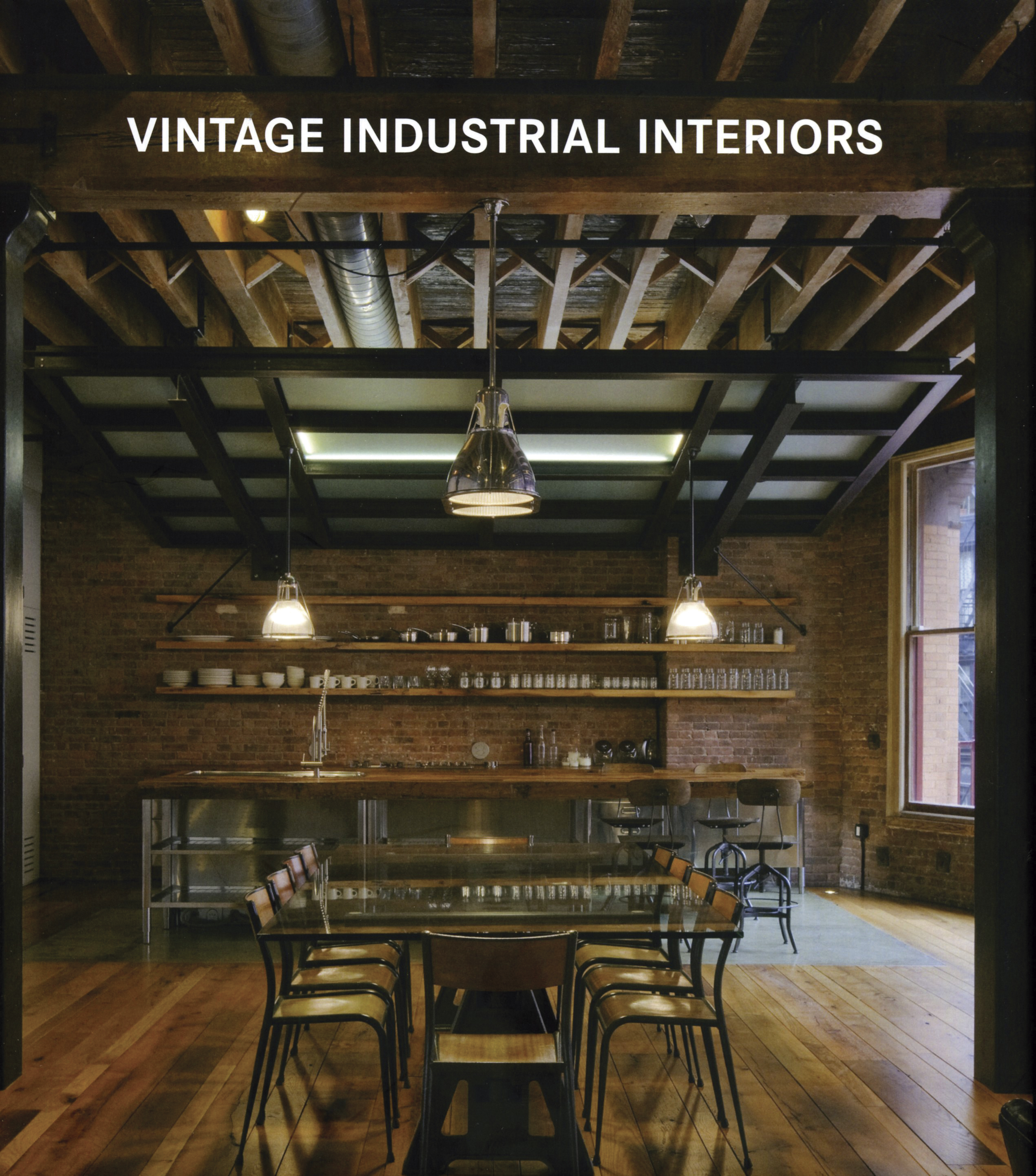Lct: Vintage Industrial Interiors