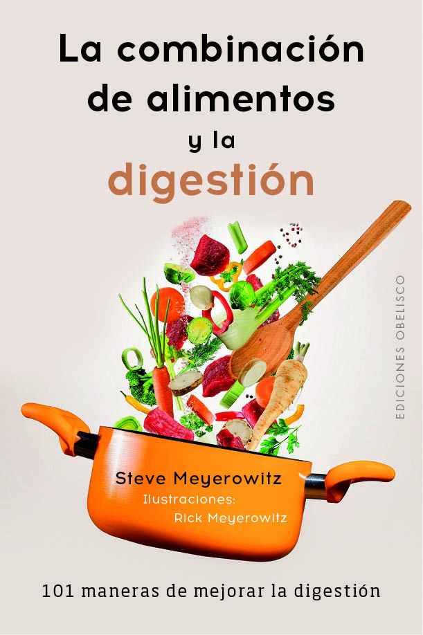 La combinación de los alimentos y la digestión