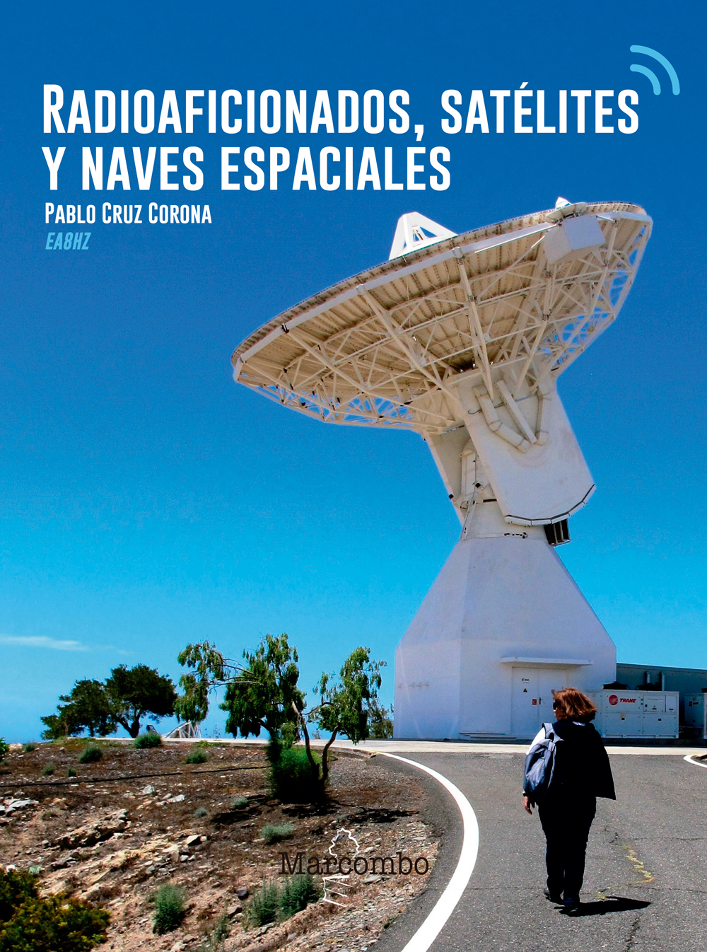 Radioaficionados, satélites y naves espaciales