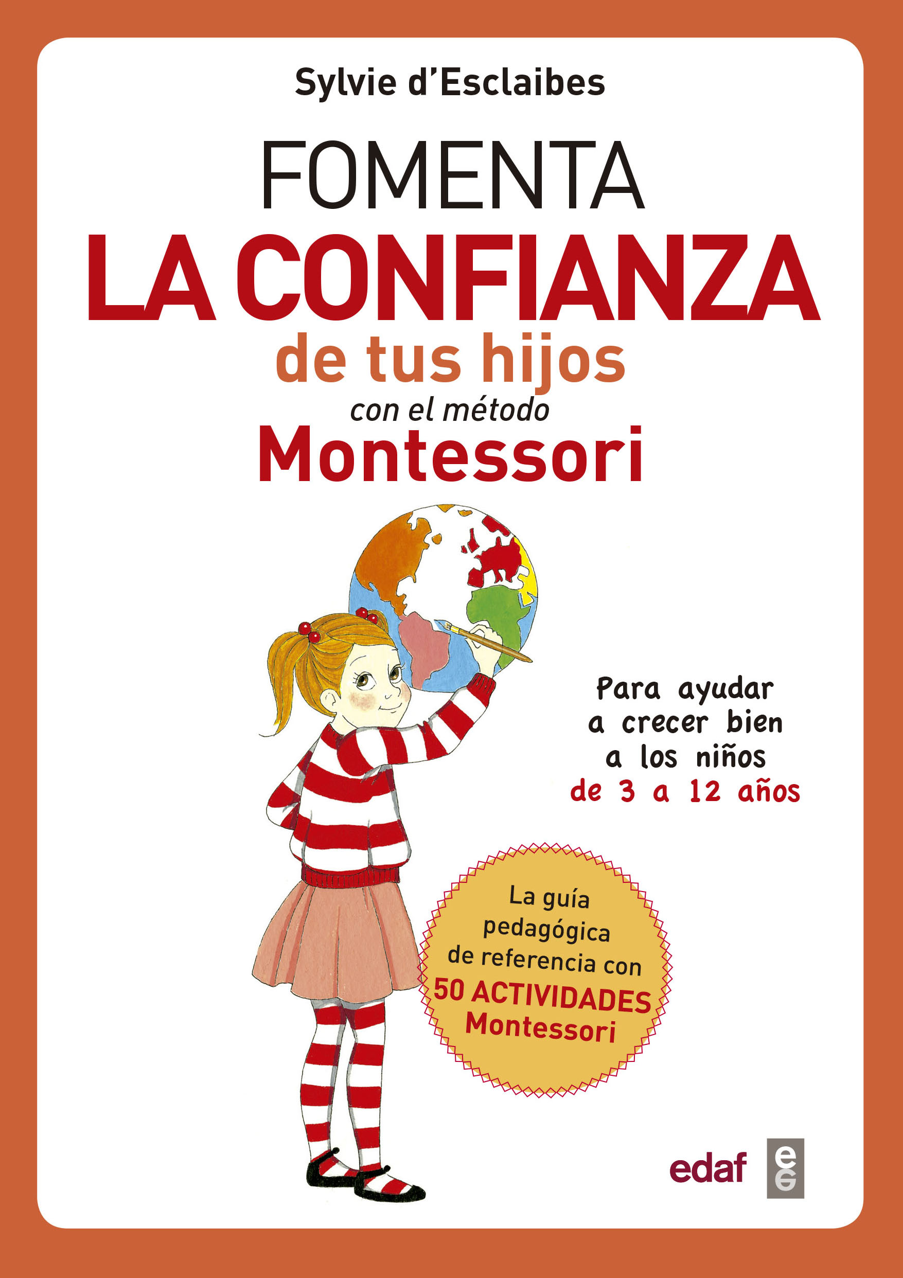 Fomenta la confianza de tus hijos con el método Montessori