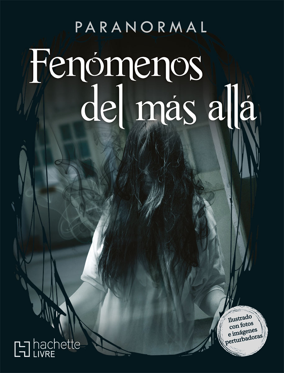 Paranormal. Fenómenos inexplicables