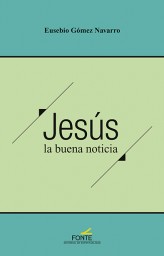Jesús la buena noticia
