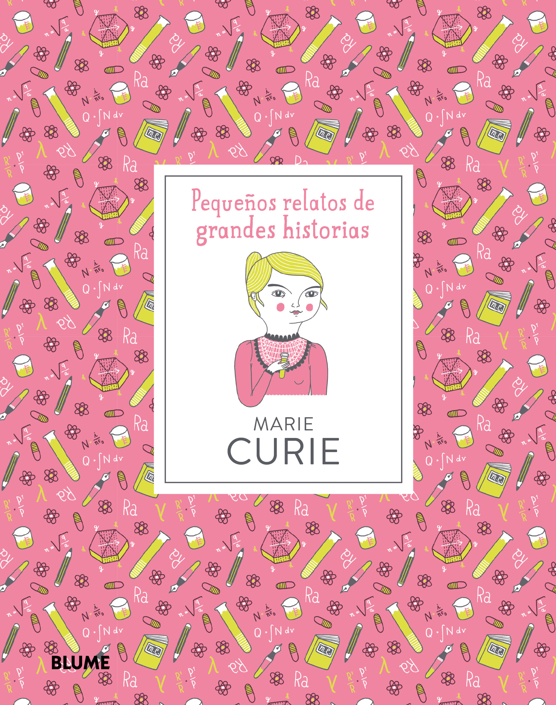 Pequeños relatos de grandes historias. Marie Curie