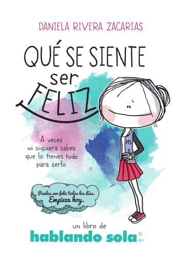 Qué se siente ser feliz