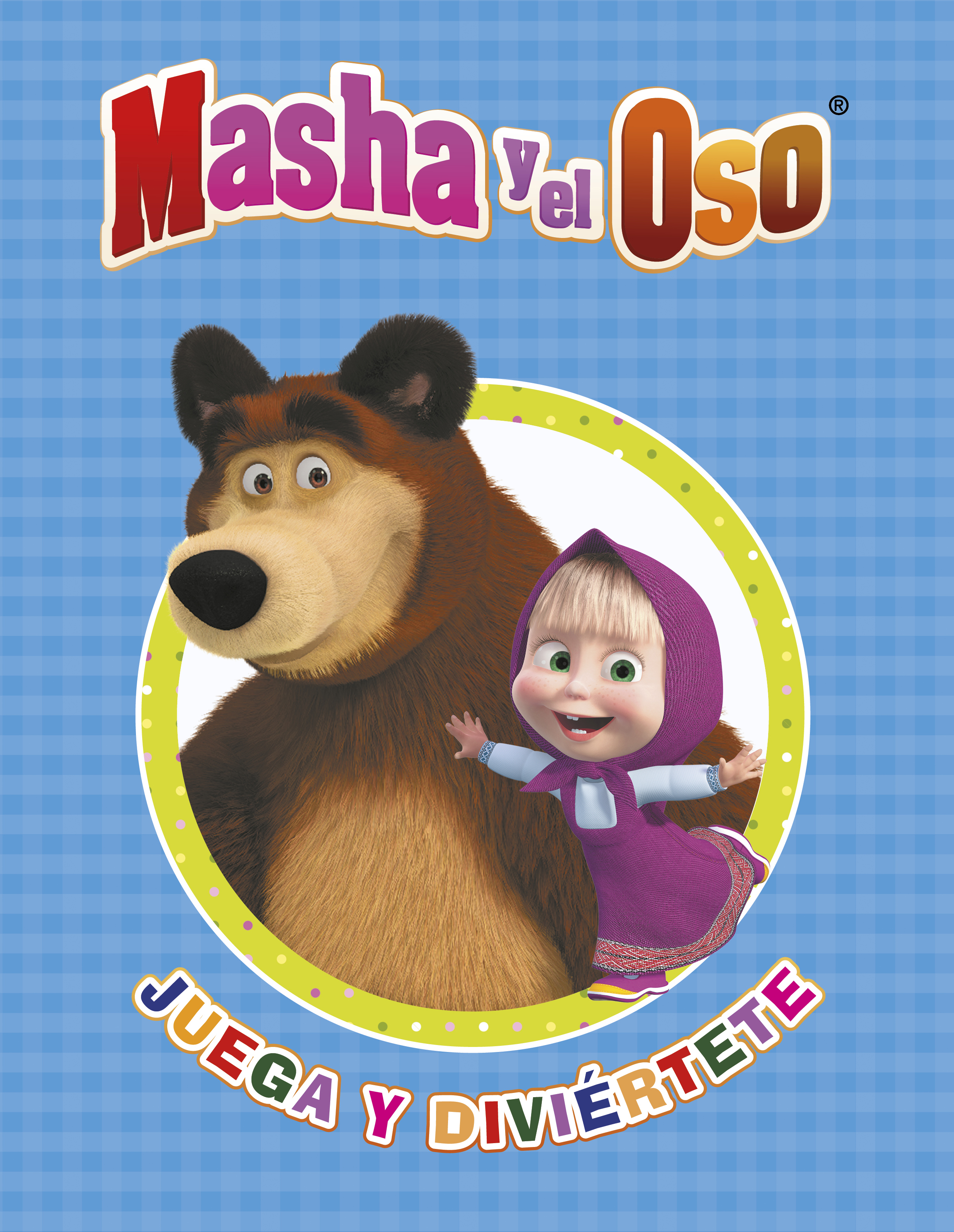 Masha y el Oso. Juega y diviértete