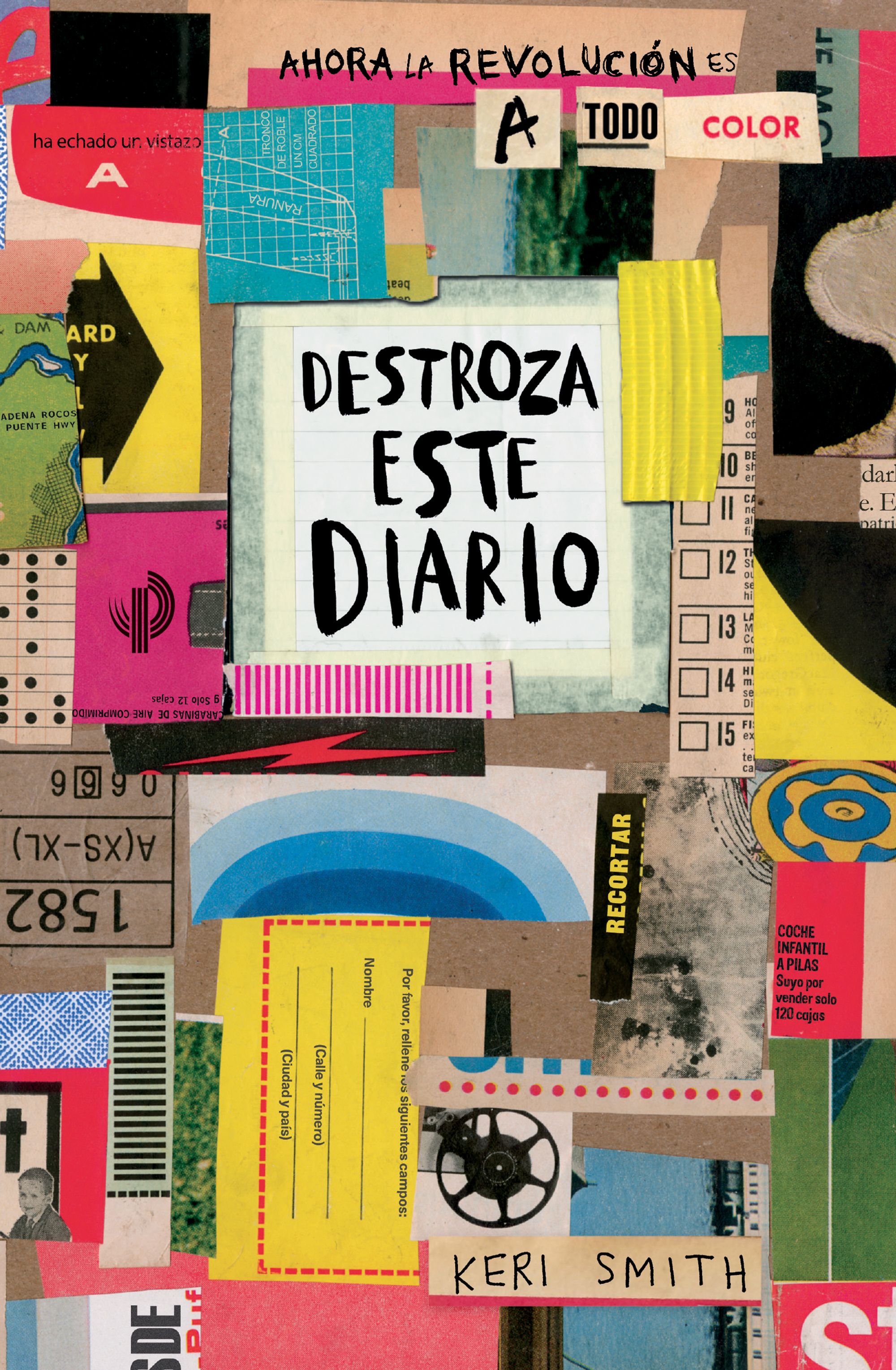 Destroza este diario. Ahora a todo color