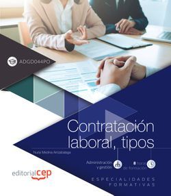 Contratación laboral, tipos (ADGD044PO). Especialidades formativas