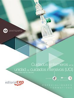 Cuidados enfermeros en la unidad de cuidados intensivos (UCI) (SANT028PO). Especialidades formativas