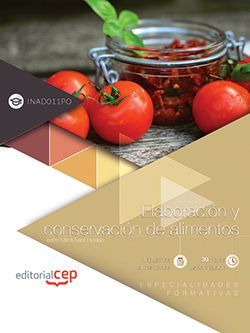 Elaboración y conservación de alimentos (INAD011PO). Especialidades formativas
