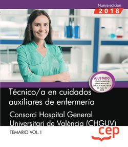 Técnico/a en cuidados auxiliares de enfermería. Consorci Hospital General Universitari de València (CHGUV).  Temario Vol.III