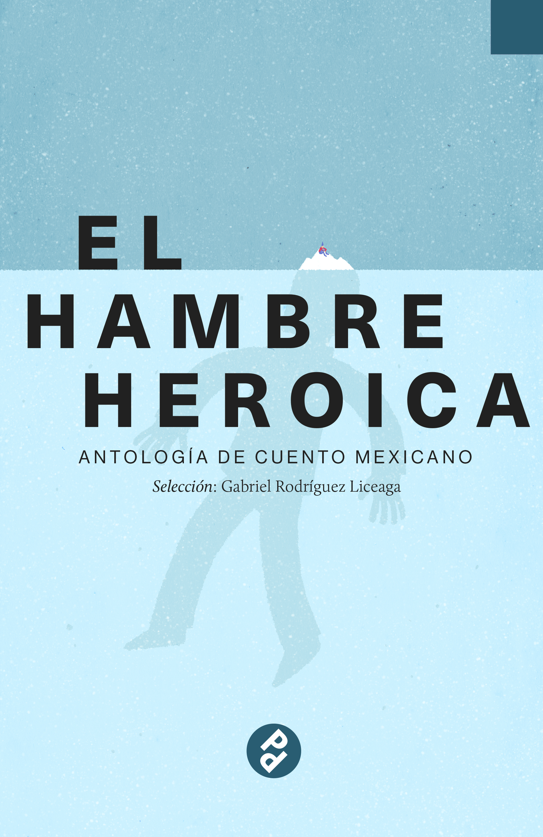 El hambre heróica