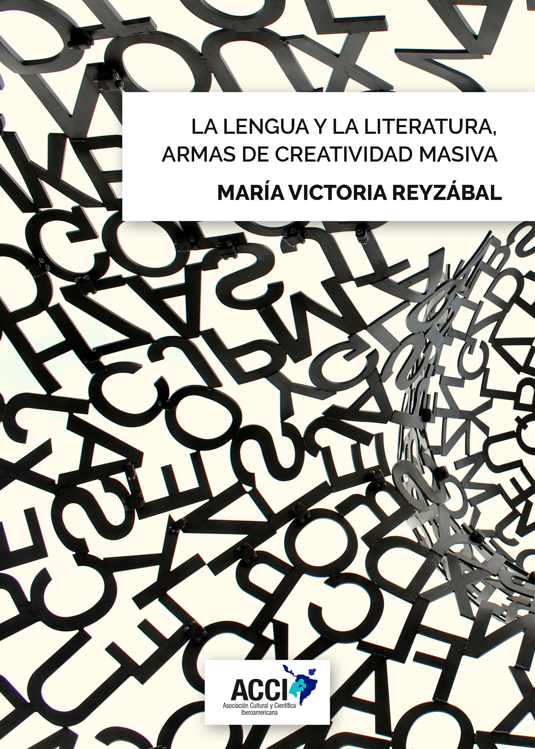 La lengua y la literatura, armas de creatividad masiva