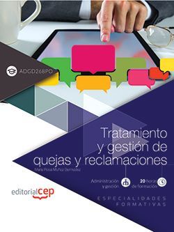 Tratamiento y gestión de quejas y reclamaciones (ADGD268PO). Especialidades formativas