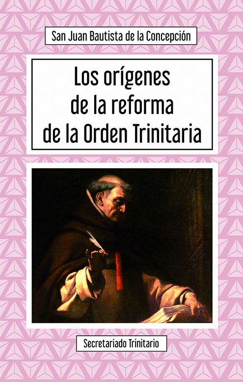 Los orígenes de la reforma de la Orden Trinitaria