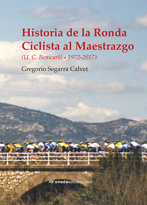 Historia de la Ronda Ciclista al Maestrazgo