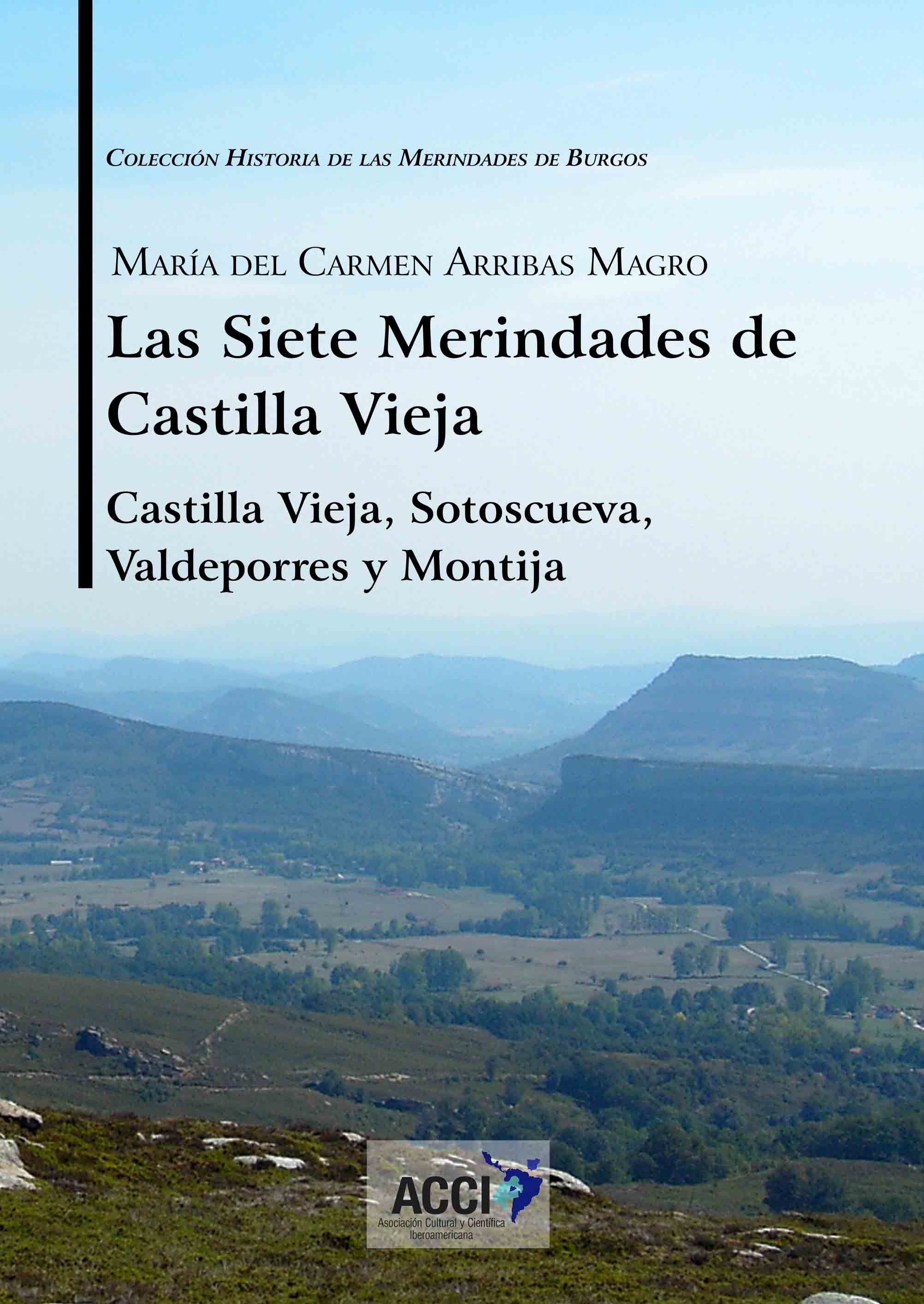 Las siete Merindades de Castilla Vieja - Tomo I