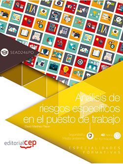 Análisis de riesgos específicos en el puesto de trabajo (SEAD246PO). Especialidades formativas