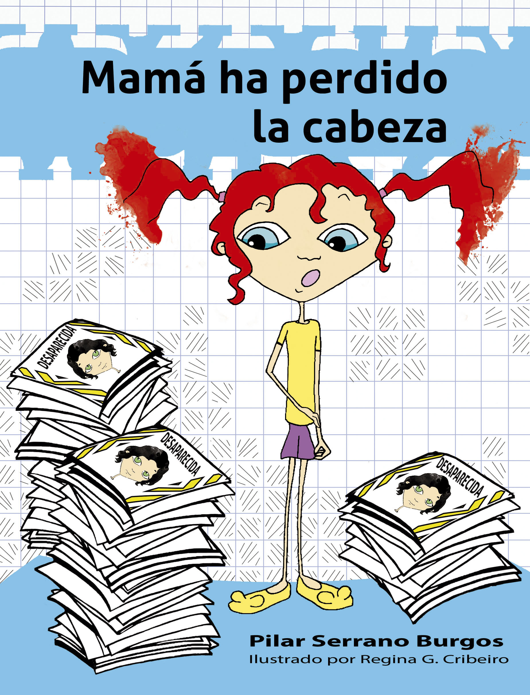 Mamá ha perdido la cabeza